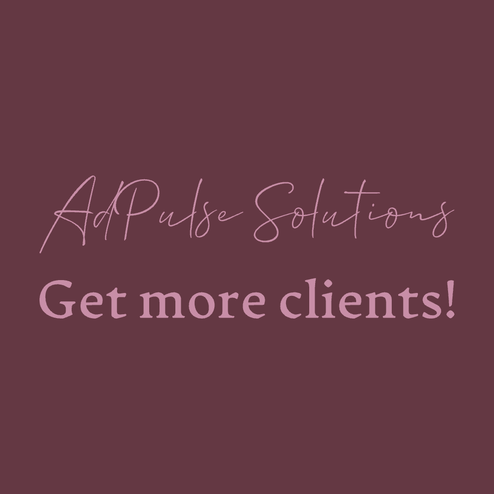AdPulse Solutions in pink script above Get more clients! on a dark maroon background.